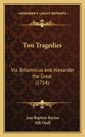 Two Tragedies