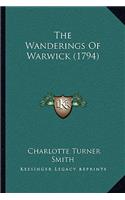 The Wanderings Of Warwick (1794): (English)