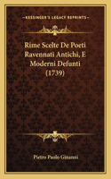 Rime Scelte De Poeti Ravennati Antichi, E Moderni Defunti (1739)