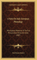 Note On Indo-European Phonology