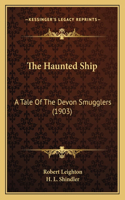 The Haunted Ship
