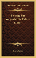 Beitrage Zur Vorgeschichte Italiens (1868)