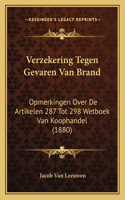 Verzekering Tegen Gevaren Van Brand