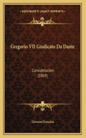 Gregorio VII Giudicato Da Dante