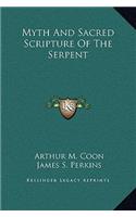 Myth And Sacred Scripture Of The Serpent