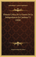 Historia Critica De La Guerra De La Independencia En Cataluna V1 (1836)