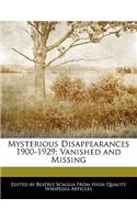 Mysterious Disappearances 1900-1929