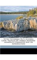 Epitre historique du R. Scherira Gaon. Traduite de l'hébreu moderne-araméen et commentée avec un introduction