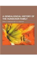 A Genealogical History of the Hunsicker Family