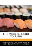 The Modern Guide to Sushi