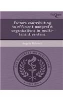 Factors Contributing to Efficient Nonprofit Organizations in Multi-Tenant Centers