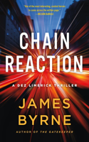 Chain Reaction: A Dez Limerick Thriller(3 Dez Limerick Novel)