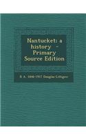 Nantucket; A History