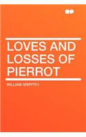 Loves and Losses of Pierrot