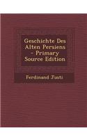 Geschichte Des Alten Persiens