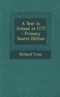 A Tour in Ireland in 1775