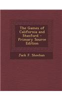 The Games of California and Stanford - Primary Source Edition: (English)