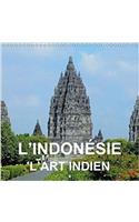 L'Indonesie - L'art Indien 2018