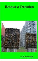 Retour à Dresden