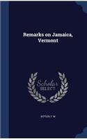 Remarks on Jamaica, Vermont