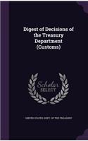 Digest of Decisions of the Treasury Department (Customs)