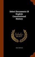 Select Documents Of English Constitutional History