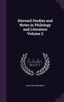 Harvard Studies and Notes in Philology and Literature Volume 2: (English)