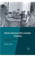 African-American/Afro-Canadian Schooling