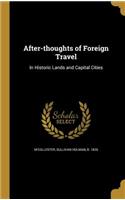 After-thoughts of Foreign Travel