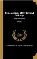 Some Account of My Life and Writings