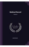 Medical Record; Volume 4