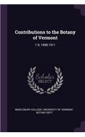 Contributions to the Botany of Vermont