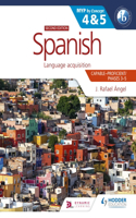 Spanish for the IB MYP 4&5 (Capable-Proficient/Phases 3-4, 5-6): MYP by Concept Second Edition: Hodder Education Group