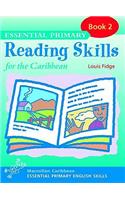 Essential Primary Reading Skills for the Caribbean: Book 2