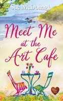 Meet Me at the Art Cafe