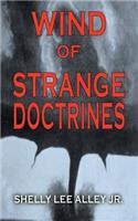 Wind of Strange Doctrines