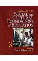 Encyclopedia of the Social and Cultural Foundations of Education