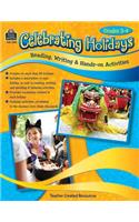 Celebrating Holidays: Reading, Writing & Hands-On Activities