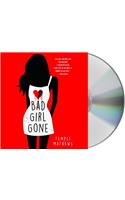 Bad Girl Gone