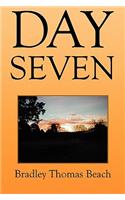 Day Seven