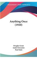 Anything Once (1920)