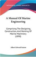 Manual Of Marine Engineering