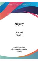 Majesty: A Novel (1921)