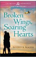 Broken Wings, Soaring Hearts: (English)