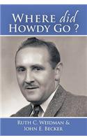 Where Did Howdy Go?