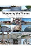 Wondering the Thames