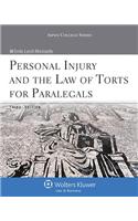 Personal Injury and the Law of Torts for Paralegals, Third Edition