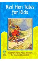 Red Hen Tales for Kids