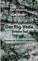 Rig-Veda. Dritter Teil