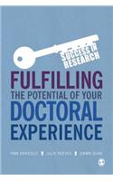 Fulfilling the Potential of Your Doctoral Experience: (Success in Research)